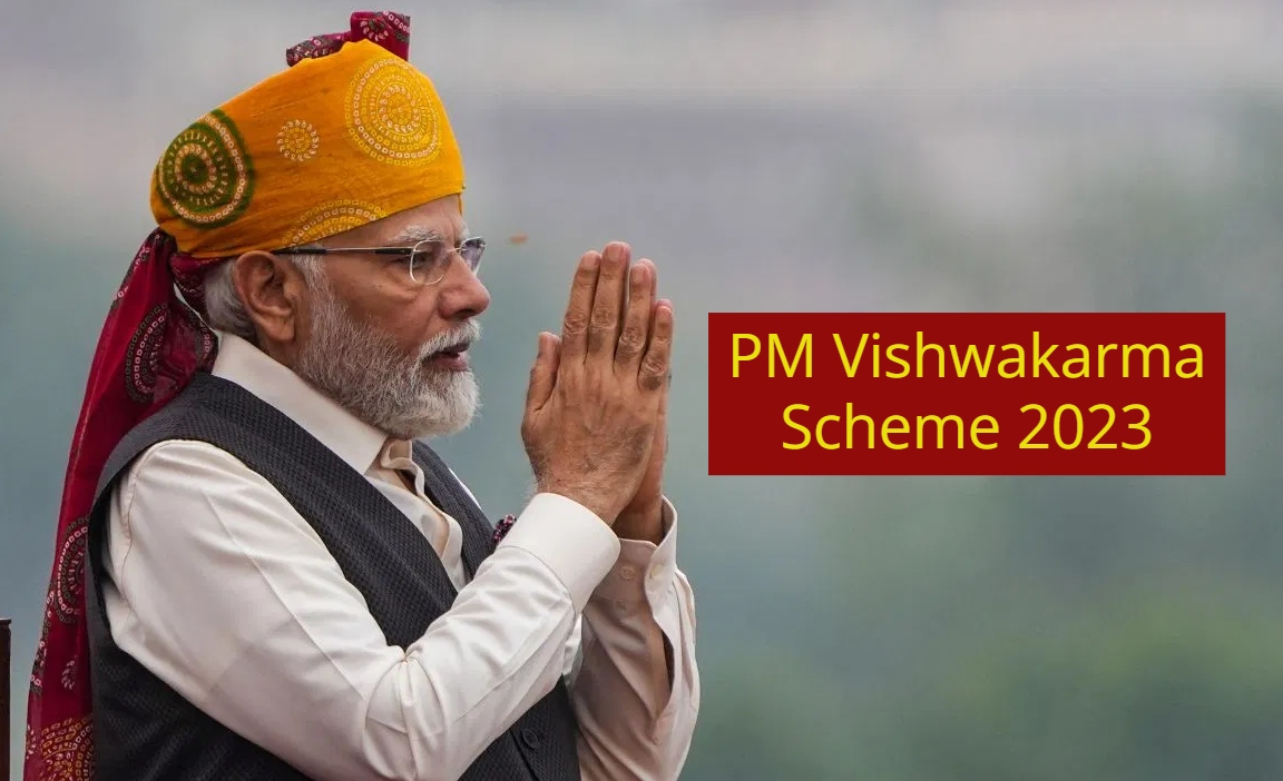 PM Vishwakarma Scheme 2023: पीएम विश्वकर्मा योजना क्या है? जानें इसमें क्या-क्या मिलेंगे लाभ